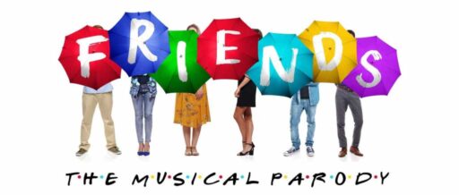 Friends! The Musical Parody