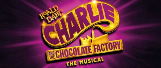 Charlie and The Chocolate Factory The Musical