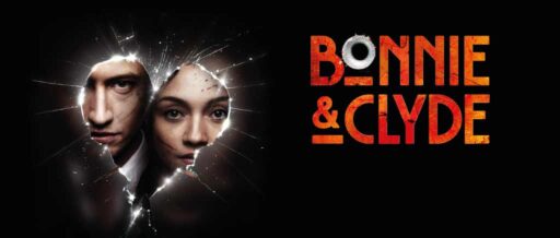 Bonnie & Clyde The Musical