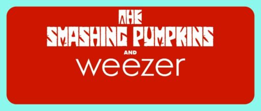 The Smashing Pumpkins and Weezer