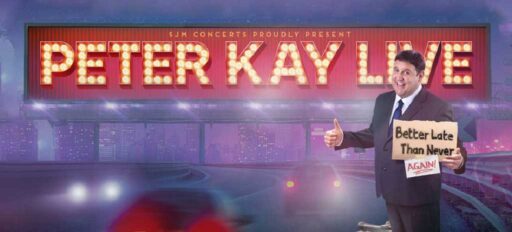 Peter Kay - Better Late Than Never Again