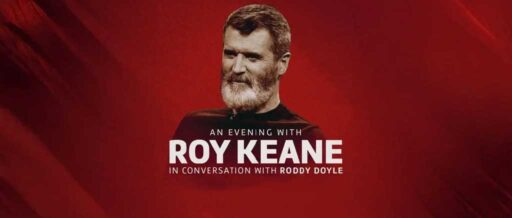 An Evening with Roy Keane In Conversation with Roddy Doyle